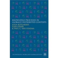Knowledge Processes in Globally Distributed Contexts Knowledge Processes in Globally Distributed Contexts