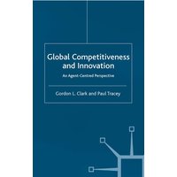 Global Competitiveness and Innovation Global Competitiveness and Innovation
