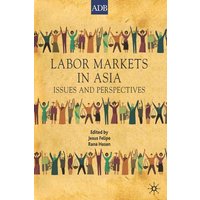 Labor Markets in Asia Labor Markets in Asia