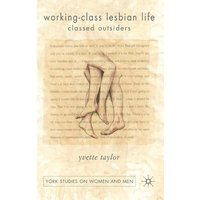 Working-Class Lesbian Life Working-Class Lesbian Life