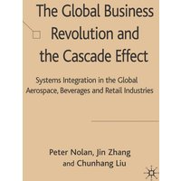 The Global Business Revolution and the Cascade Effect The Global Business Revolution and the Cascade Effect