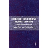 Children of International Migrants in Europe Children of International Migrants in Europe