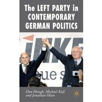 The Left Party in Contemporary German Politics The Left Party in Contemporary German Politics