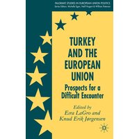 Turkey and the European Union Turkey and the European Union
