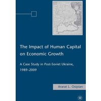 The Impact of Human Capital on Economic Growth The Impact of Human Capital on Economic Growth