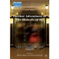 Further Adventures of The Dialectic of Sex Further Adventures of The Dialectic of Sex