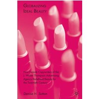 Globalizing Ideal Beauty Globalizing Ideal Beauty