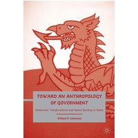 Toward an Anthropology of Government Toward an Anthropology of Government