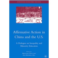 Affirmative Action in China and the U.S. Affirmative Action in China and the U.S.