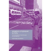 Women’s Citizenship in Peru Women’s Citizenship in Peru