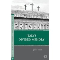 Italy’s Divided Memory Italy’s Divided Memory