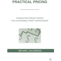 Practical Pricing Practical Pricing