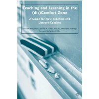 Teaching and Learning in the (dis)Comfort Zone Teaching and Learning in the (dis)Comfort Zone