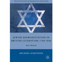 Jewish Representation in British Literature 1780-1840 Jewish Representation in British Literature 1780-1840