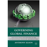 Governing Global Finance Governing Global Finance