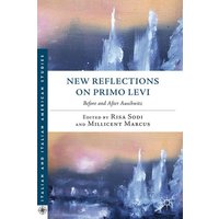 New Reflections on Primo Levi New Reflections on Primo Levi