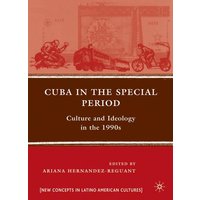 Cuba in the Special Period Cuba in the Special Period