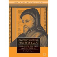 Geoffrey Chaucer Hath a Blog Geoffrey Chaucer Hath a Blog
