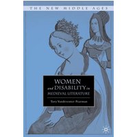 Women and Disability in Medieval Literature Women and Disability in Medieval Literature