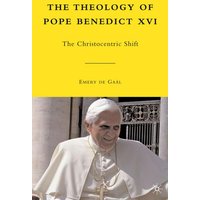 The Theology of Pope Benedict XVI The Theology of Pope Benedict XVI
