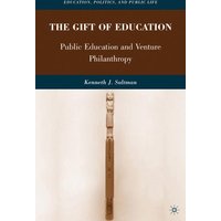 The Gift of Education The Gift of Education