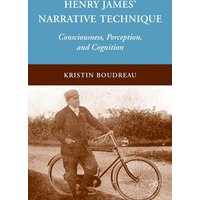 Henry James‘ Narrative Technique Henry James‘ Narrative Technique