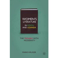 Women’s Literature in Kenya and Uganda Women’s Literature in Kenya and Uganda