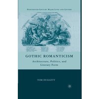 Gothic Romanticism Gothic Romanticism