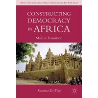 Constructing Democracy in Transitioning Societies of Africa Constructing Democracy in Transitioning Societies of Africa