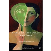 Women in the Middle East and North Africa Women in the Middle East and North Africa