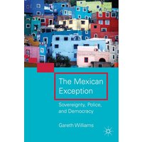 The Mexican Exception The Mexican Exception