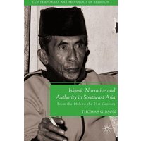 Islamic Narrative and Authority in Southeast Asia Islamic Narrative and Authority in Southeast Asia