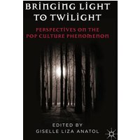 Bringing Light to Twilight Bringing Light to Twilight