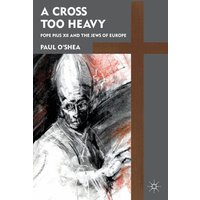 A Cross Too Heavy A Cross Too Heavy