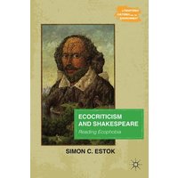 Ecocriticism and Shakespeare Ecocriticism and Shakespeare