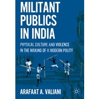 Militant Publics in India Militant Publics in India