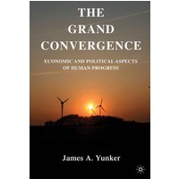 The Grand Convergence The Grand Convergence