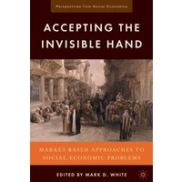Accepting the Invisible Hand Accepting the Invisible Hand