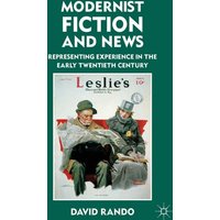 Modernist Fiction and News Modernist Fiction and News