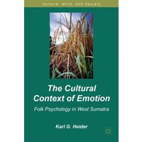 The Cultural Context of Emotion The Cultural Context of Emotion