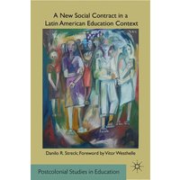 A New Social Contract in a Latin American Education Context A New Social Contract in a Latin American Education Context
