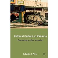 Political Culture in Panama Political Culture in Panama