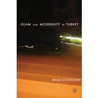 Islam and Modernity in Turkey Islam and Modernity in Turkey