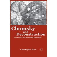 Chomsky and Deconstruction Chomsky and Deconstruction