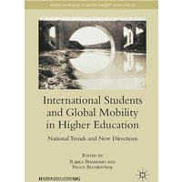 International Students and Global Mobility in Higher Education International Students and Global Mobility in Higher Education