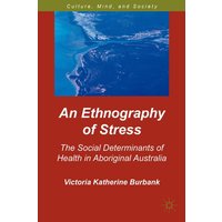 An Ethnography of Stress An Ethnography of Stress