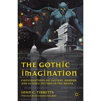 The Gothic Imagination The Gothic Imagination