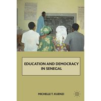 Education and Democracy in Senegal Education and Democracy in Senegal