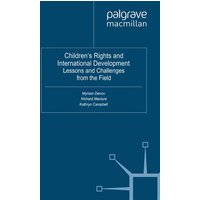 Children’s Rights and International Development Children’s Rights and International Development