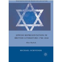 Jewish Representation in British Literature 1780-1840 Jewish Representation in British Literature 1780-1840